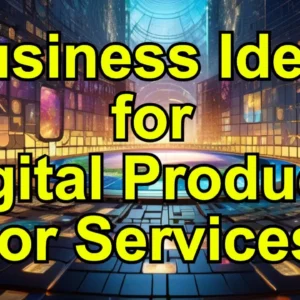 6 Steps to Create Profitable Digital Products/Services